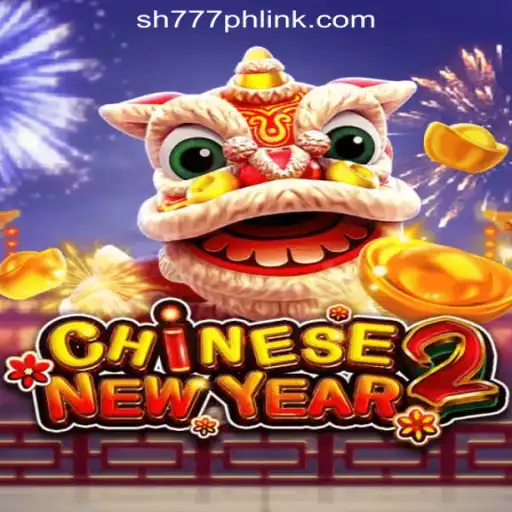 Explore the Exciting World of CHINESENEWYEAR2 at SH777 Online Casino Philippines