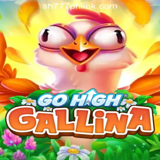 Discovering the Excitement of GoHighGallina at SH777 Online Casino Philippines
