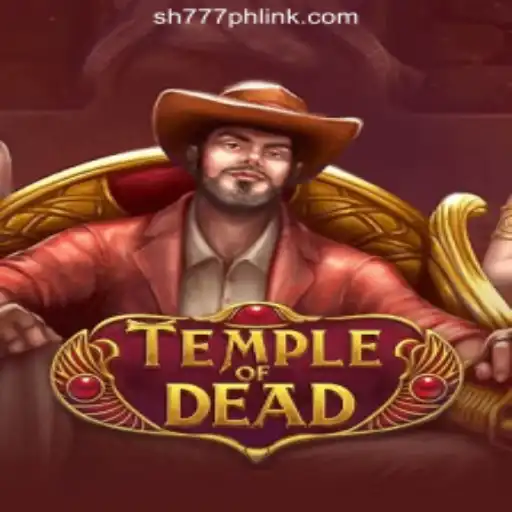 Discover the Thrills of TempleofDead: The Latest Sensation from SH777 Online Casino Philippines